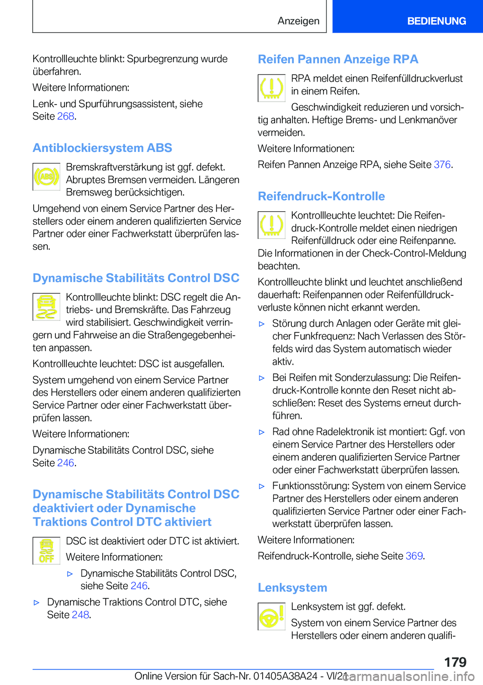 BMW 4 SERIES GRAN COUPE 2022  Betriebsanleitungen (in German) �K�o�n�t�r�o�l�l�l�e�u�c�h�t�e��b�l�i�n�k�t�:��S�p�u�r�b�e�g�r�e�n�z�u�n�g��w�u�r�d�e
�