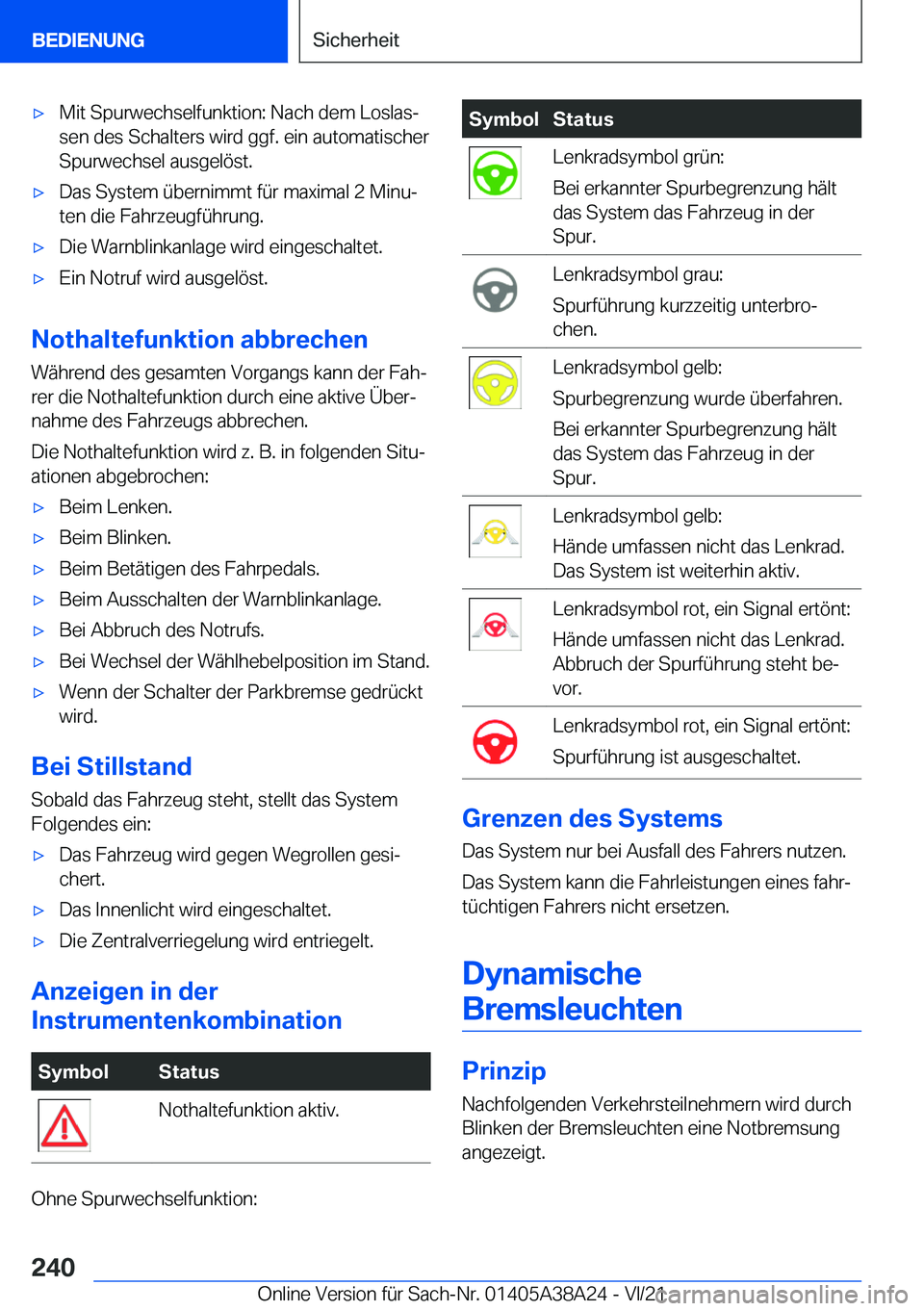BMW 4 SERIES GRAN COUPE 2022  Betriebsanleitungen (in German) x�M�i�t��S�p�u�r�w�e�c�h�s�e�l�f�u�n�k�t�i�o�n�:��N�a�c�h��d�e�m��L�o�s�l�a�sj�s�e�n��d�e�s��S�c�h�a�l�t�e�r�s��w�i�r�d��g�g�f�.��e�i�n��a�u�t�o�m�a�t�i�s�c�h�e�r
�S�p�u�r�w�e�c�h�s�e�l��