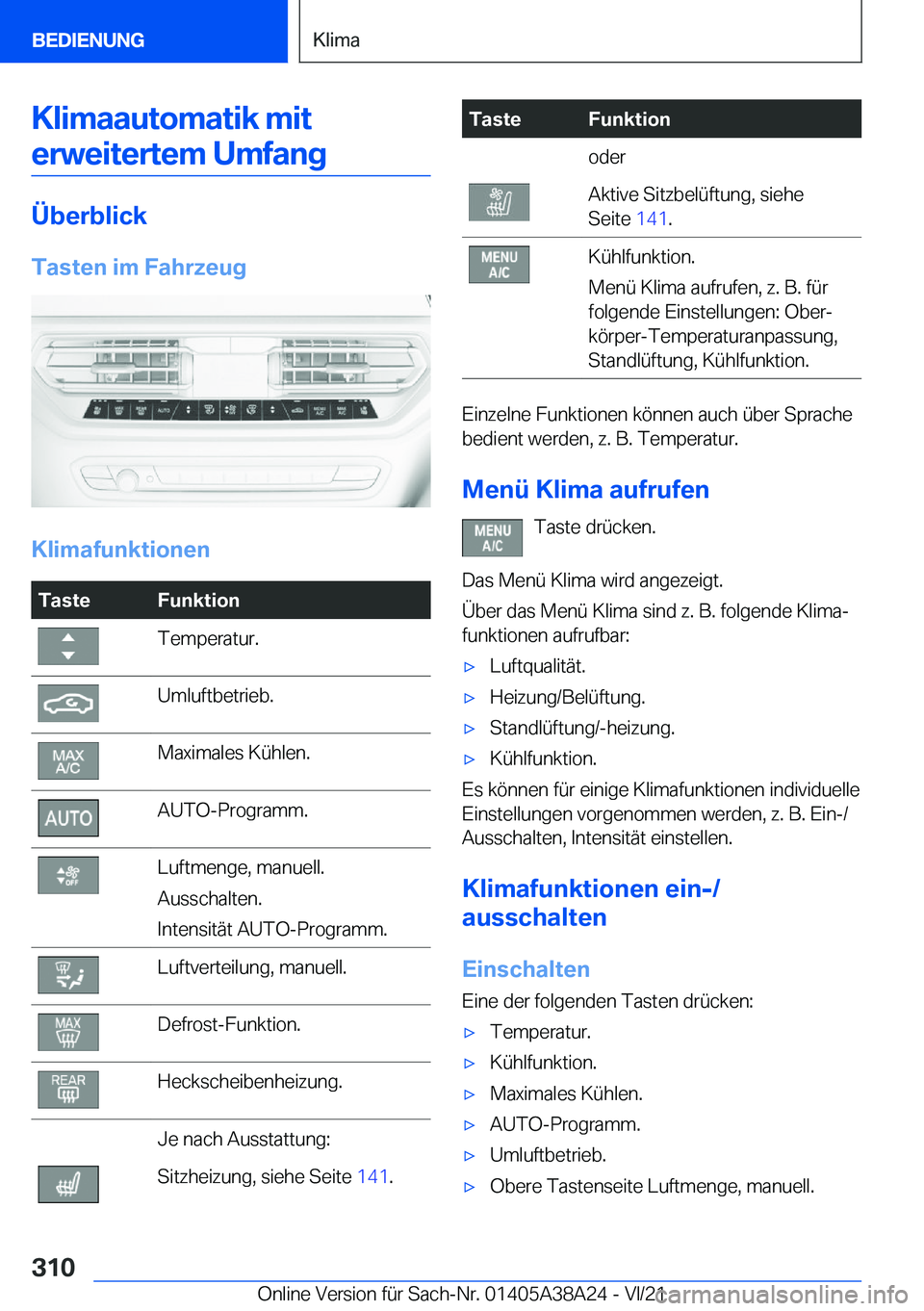 BMW 4 SERIES GRAN COUPE 2022  Betriebsanleitungen (in German) �K�l�i�m�a�a�u�t�o�m�a�t�i�k��m�i�t�e�r�w�e�i�t�e�r�t�e�m��U�m�f�a�n�g
�