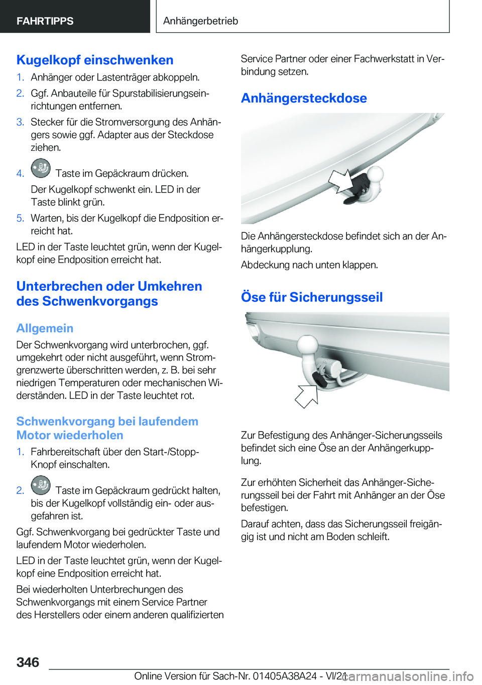 BMW 4 SERIES GRAN COUPE 2022  Betriebsanleitungen (in German) �K�u�g�e�l�k�o�p�f��e�i�n�s�c�h�w�e�n�k�e�n�1�.�A�n�h�