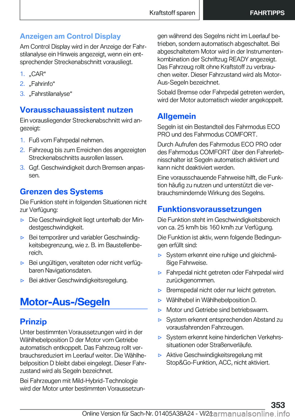BMW 4 SERIES GRAN COUPE 2022  Betriebsanleitungen (in German) �A�n�z�e�i�g�e�n��a�m��C�o�n�t�r�o�l��D�i�s�p�l�a�y
�A�m��C�o�n�t�r�o�l��D�i�s�p�l�a�y��w�i�r�d��i�n��d�e�r��A�n�z�e�i�g�e��d�e�r��F�a�h�rj �s�t�i�l�a�n�a�l�y�s�e��e�i�n��H�i�n�w�e�i�s�