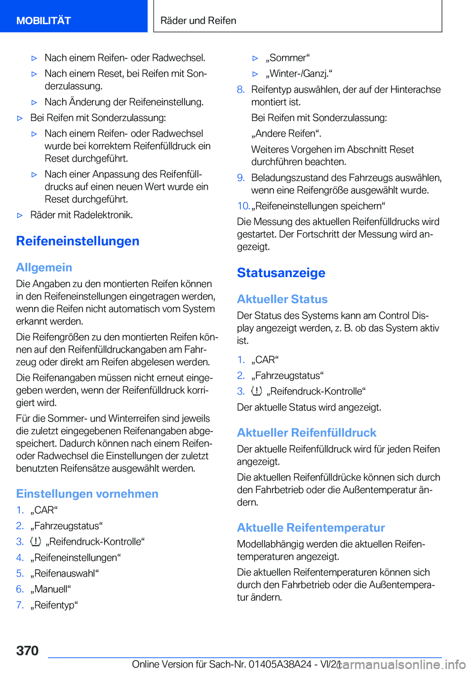 BMW 4 SERIES GRAN COUPE 2022  Betriebsanleitungen (in German) x�N�a�c�h��e�i�n�e�m��R�e�i�f�e�n�-��o�d�e�r��R�a�d�w�e�c�h�s�e�l�.x�N�a�c�h��e�i�n�e�m��R�e�s�e�t�,��b�e�i��R�e�i�f�e�n��m�i�t��S�o�nj�d�e�r�z�u�l�a�s�s�u�n�g�.x�N�a�c�h��