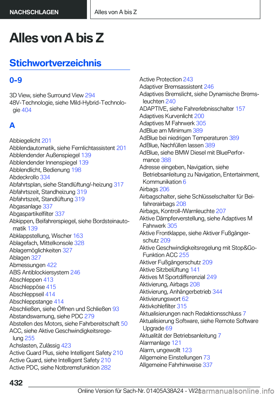 BMW 4 SERIES GRAN COUPE 2022  Betriebsanleitungen (in German) �A�l�l�e�s��v�o�n��A��b�i�s��Z
�S�t�i�c�h�w�o�r�t�v�e�r�z�e�i�c�h�n�i�s�0�-�9 �3�D��V�i�e�w�,��s�i�e�h�e��S�u�r�r�o�u�n�d��V�i�e�w� �2�9�4�
�4�8�V�-�T�e�c�h�n�o�l�o�g�i�e�,��s�i�e�h�e��M�i