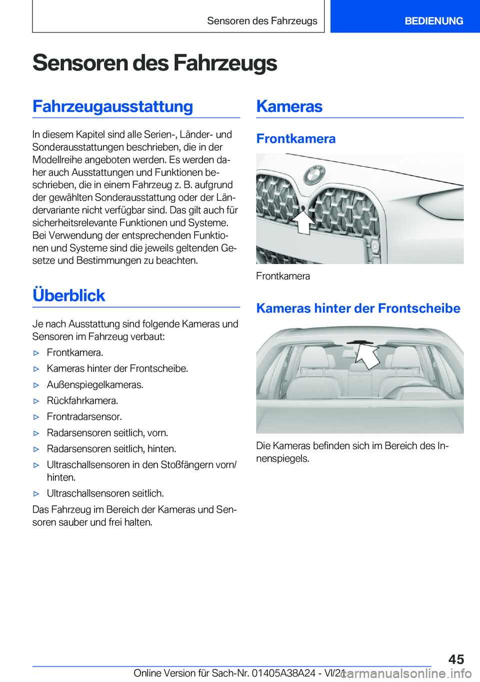 BMW 4 SERIES GRAN COUPE 2022  Betriebsanleitungen (in German) �S�e�n�s�o�r�e�n��d�e�s��F�a�h�r�z�e�u�g�s�F�a�h�r�z�e�u�g�a�u�s�s�t�a�t�t�u�n�g
�I�n��d�i�e�s�e�m��K�a�p�i�t�e�l��s�i�n�d��a�l�l�e��S�e�r�i�e�n�-�,��L�