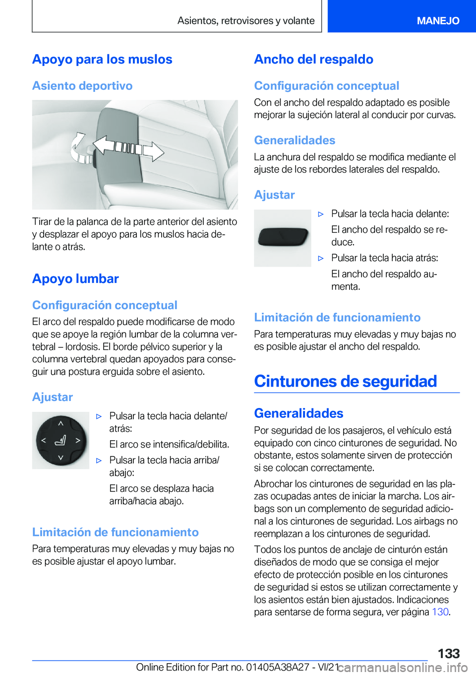BMW 4 SERIES GRAN COUPE 2022  Manuales de Empleo (in Spanish) �A�p�o�y�o��p�a�r�a��l�o�s��m�u�s�l�o�s�A�s�i�e�n�t�o��d�e�p�o�r�t�i�v�o
�T�i�r�a�r��d�e��l�a��p�a�l�a�n�c�a��d�e��l�a��p�a�r�t�e��a�n�t�e�r�i�o�r��d�e�l��a�s�i�e�n�t�o�y��d�e�s�p�l�a�z�