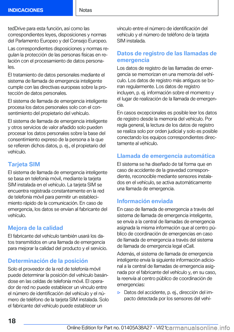 BMW 4 SERIES GRAN COUPE 2022  Manuales de Empleo (in Spanish) �t�e�d�D�r�i�v�e��p�a�r�a��e�s�t�a��f�u�n�c�i�
