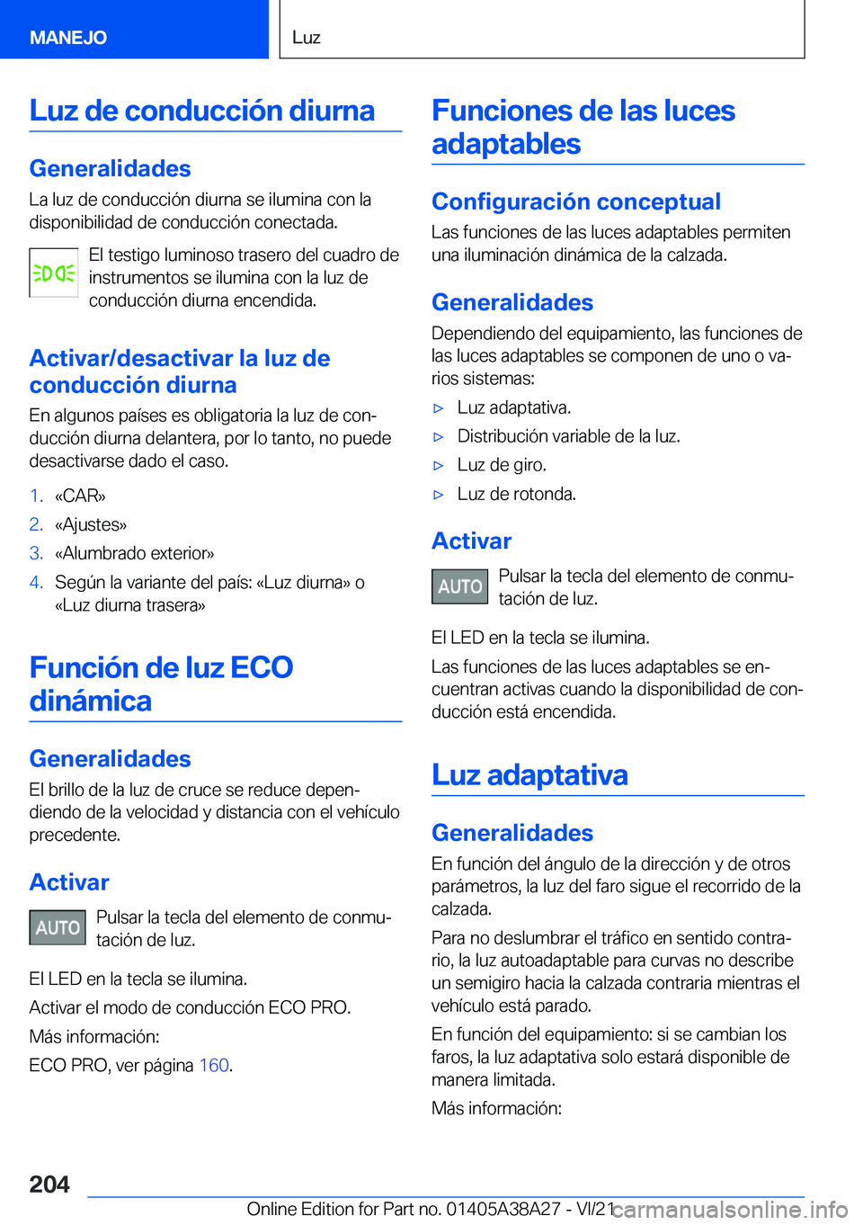 BMW 4 SERIES GRAN COUPE 2022  Manuales de Empleo (in Spanish) �L�u�z��d�e��c�o�n�d�u�c�c�i�