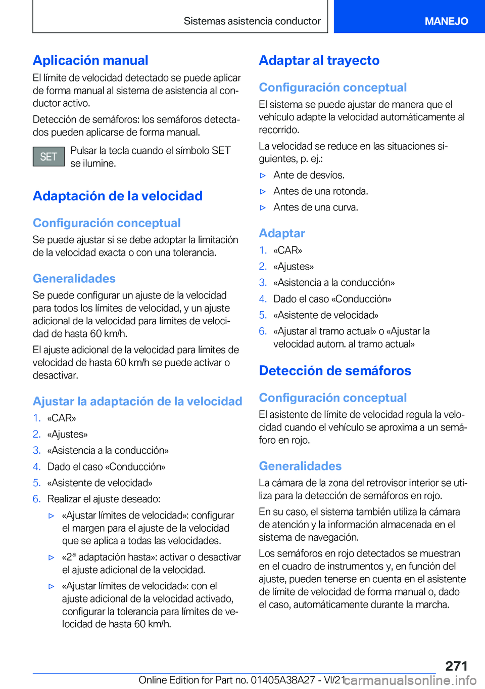 BMW 4 SERIES GRAN COUPE 2022  Manuales de Empleo (in Spanish) �A�p�l�i�c�a�c�i�