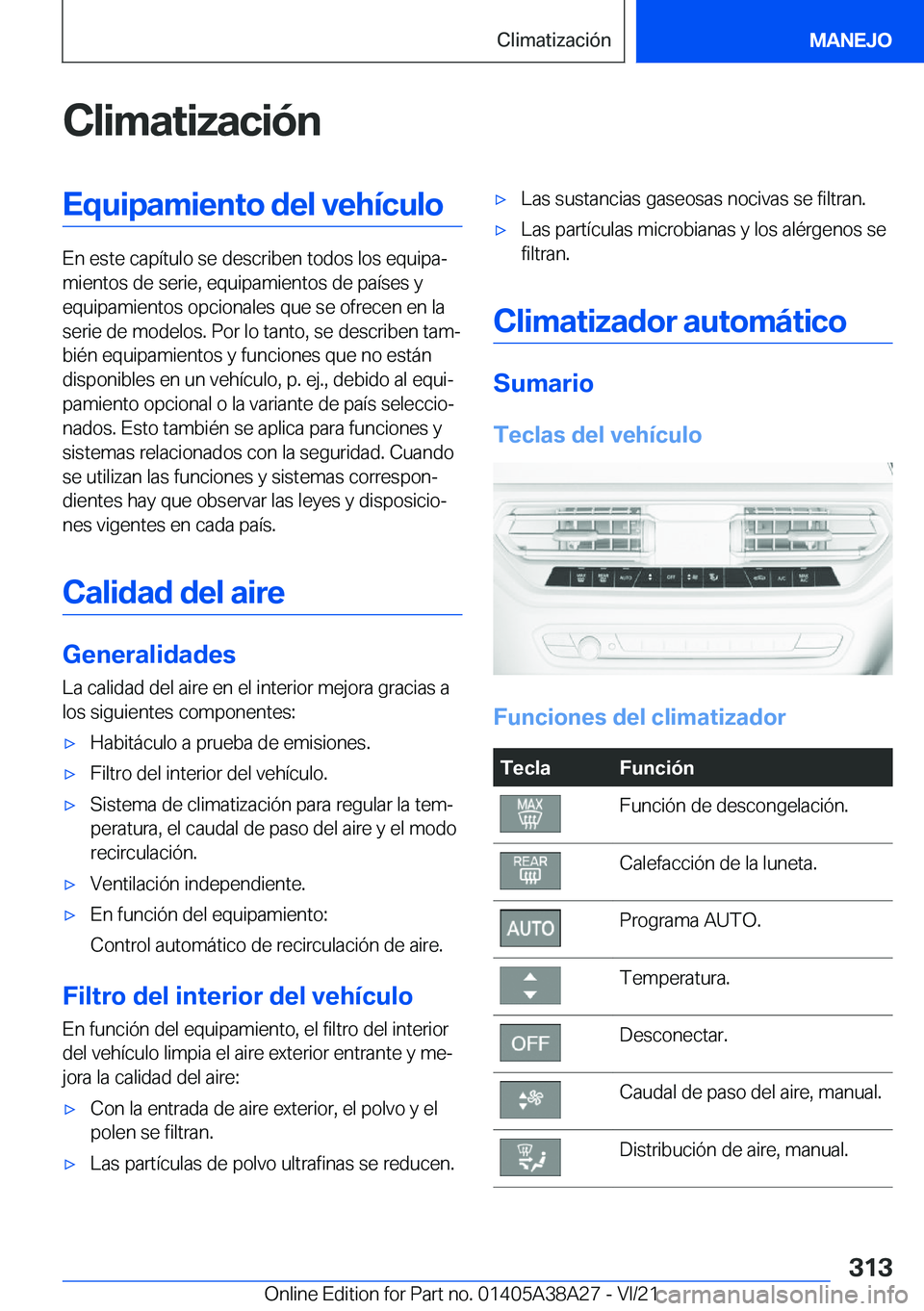 BMW 4 SERIES GRAN COUPE 2022  Manuales de Empleo (in Spanish) �C�l�i�m�a�t�i�z�a�c�i�