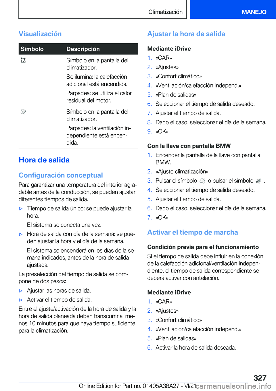 BMW 4 SERIES GRAN COUPE 2022  Manuales de Empleo (in Spanish) �V�i�s�u�a�l�i�z�a�c�i�