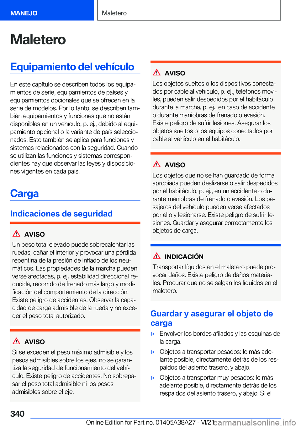 BMW 4 SERIES GRAN COUPE 2022  Manuales de Empleo (in Spanish) �M�a�l�e�t�e�r�o�E�q�u�i�p�a�m�i�e�n�t�o��d�e�l��v�e�h�