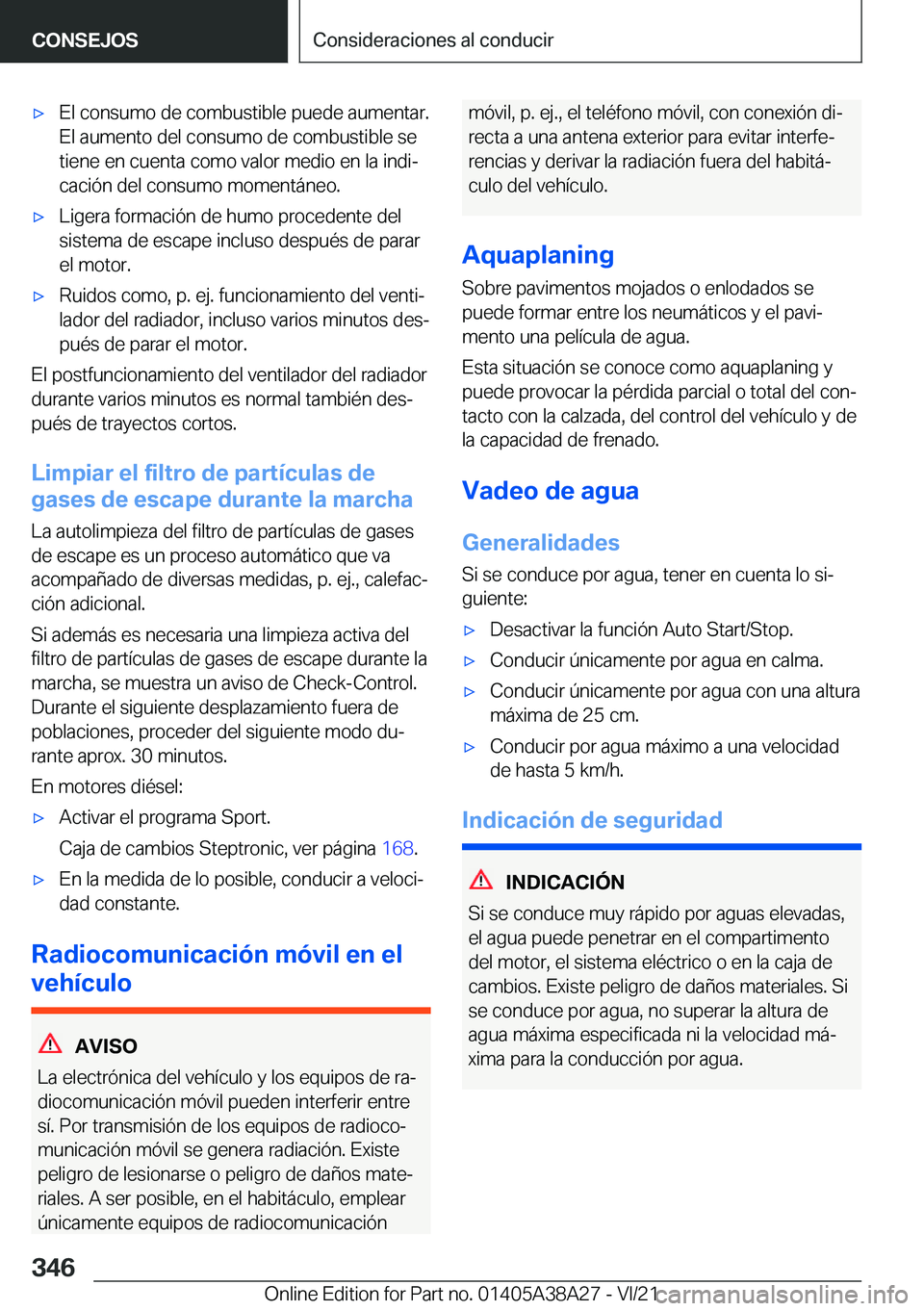 BMW 4 SERIES GRAN COUPE 2022  Manuales de Empleo (in Spanish) x�E�l��c�o�n�s�u�m�o��d�e��c�o�m�b�u�s�t�i�b�l�e��p�u�e�d�e��a�u�m�e�n�t�a�r�.�E�l��a�u�m�e�n�t�o��d�e�l��c�o�n�s�u�m�o��d�e��c�o�m�b�u�s�t�i�b�l�e��s�e�t�i�e�n�e��e�n��c�u�e�n�t�a��c�o