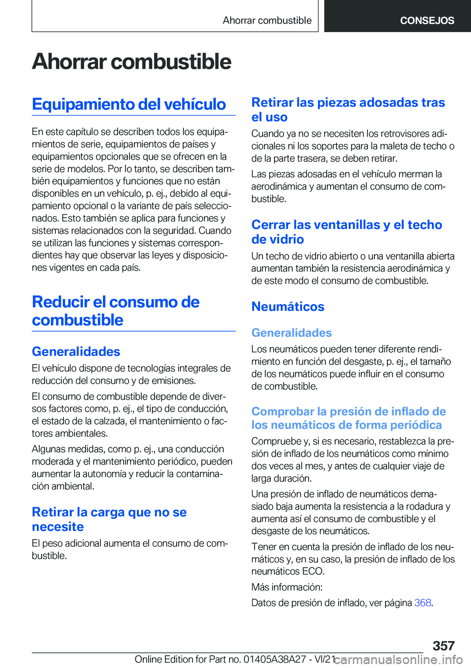 BMW 4 SERIES GRAN COUPE 2022  Manuales de Empleo (in Spanish) �A�h�o�r�r�a�r��c�o�m�b�u�s�t�i�b�l�e�E�q�u�i�p�a�m�i�e�n�t�o��d�e�l��v�e�h�