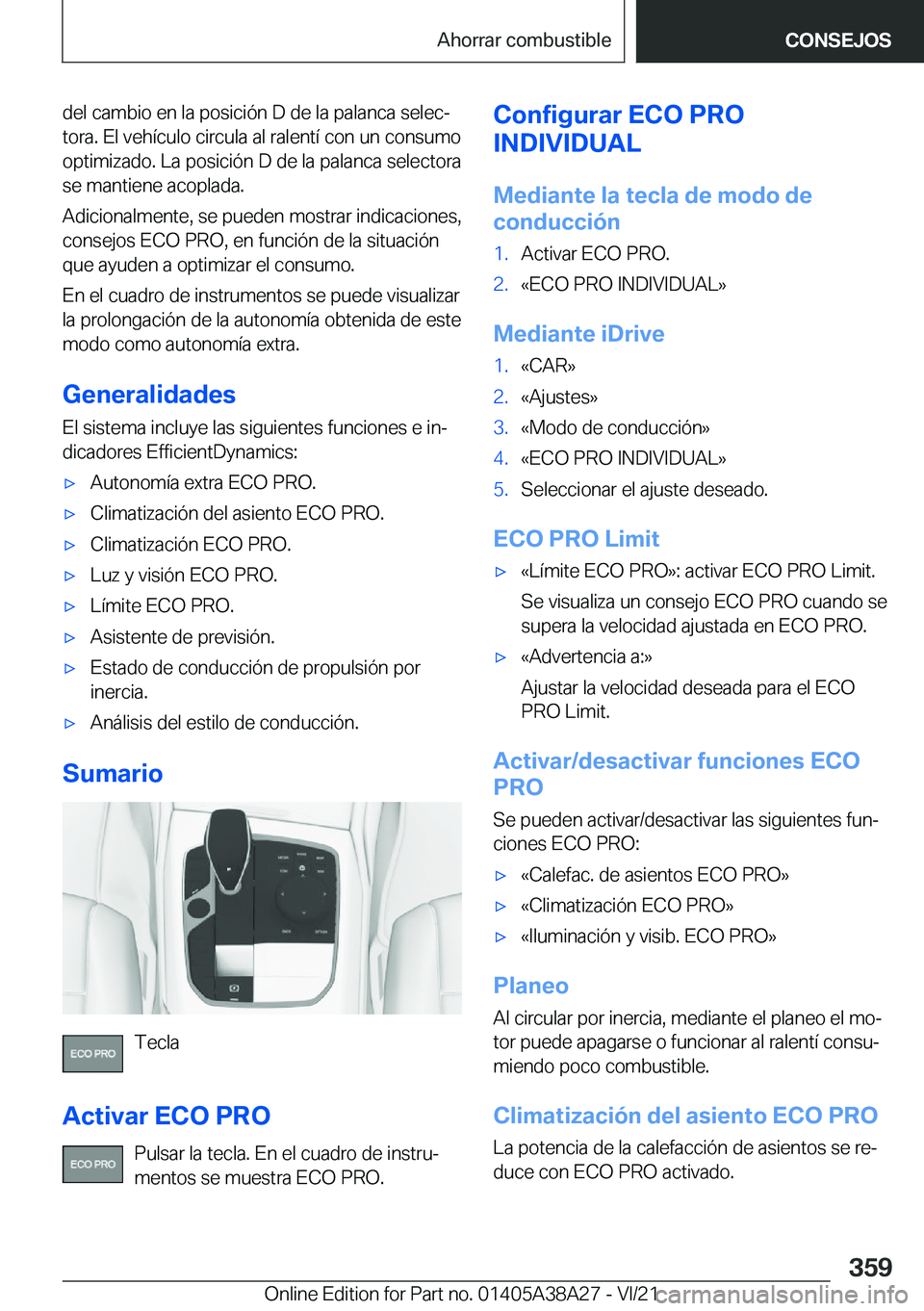 BMW 4 SERIES GRAN COUPE 2022  Manuales de Empleo (in Spanish) �d�e�l��c�a�m�b�i�o��e�n��l�a��p�o�s�i�c�i�