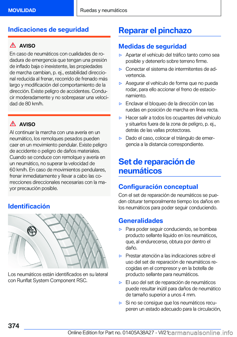 BMW 4 SERIES GRAN COUPE 2022  Manuales de Empleo (in Spanish) �I�n�d�i�c�a�c�i�o�n�e�s��d�e��s�e�g�u�r�i�d�a�d
�A�V�I�S�O
�E�n��c�a�s�o��d�e��n�e�u�m�