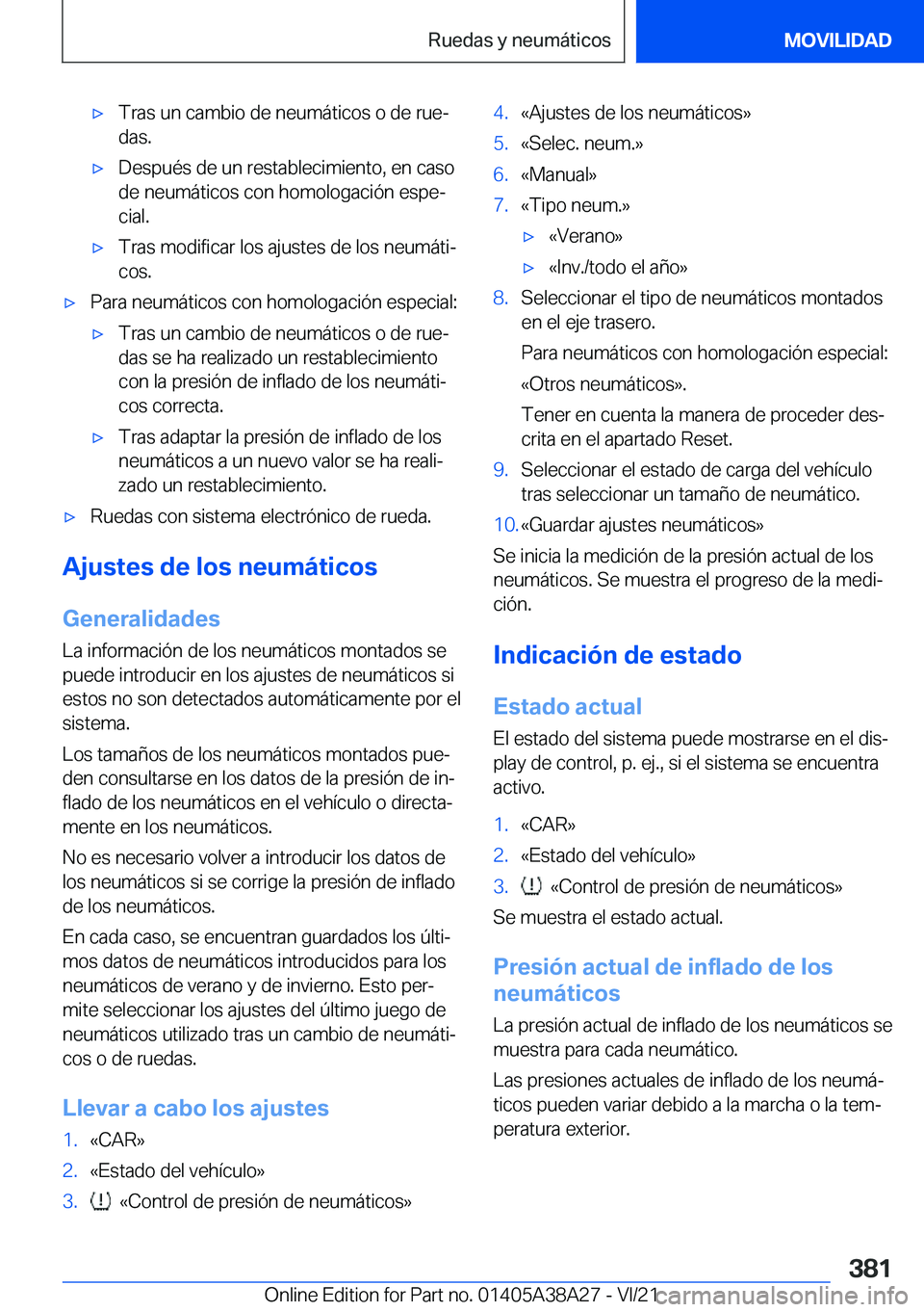 BMW 4 SERIES GRAN COUPE 2022  Manuales de Empleo (in Spanish) x�T�r�a�s��u�n��c�a�m�b�i�o��d�e��n�e�u�m�