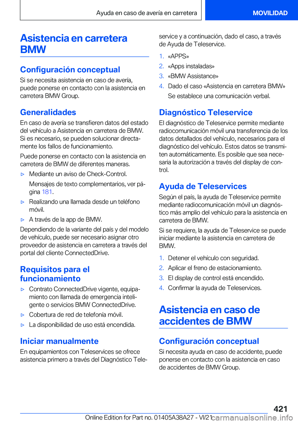 BMW 4 SERIES GRAN COUPE 2022  Manuales de Empleo (in Spanish) �A�s�i�s�t�e�n�c�i�a��e�n��c�a�r�r�e�t�e�r�a�B�M�W
�C�o�n�f�i�g�u�r�a�c�i�