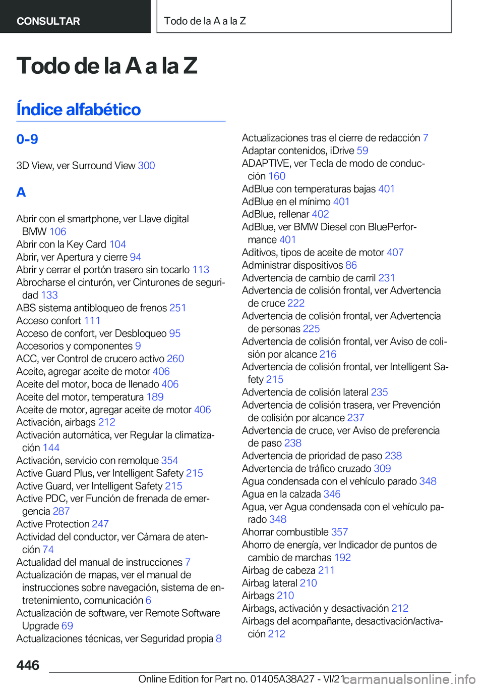 BMW 4 SERIES GRAN COUPE 2022  Manuales de Empleo (in Spanish) �T�o�d�o��d�e��l�a��A��a��l�a��Z
�