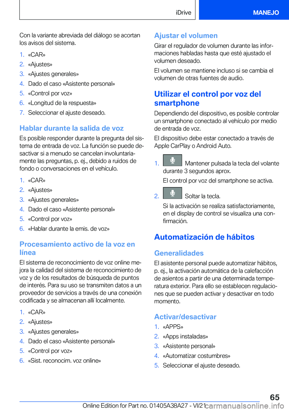 BMW 4 SERIES GRAN COUPE 2022  Manuales de Empleo (in Spanish) �C�o�n��l�a��v�a�r�i�a�n�t�e��a�b�r�e�v�i�a�d�a��d�e�l��d�i�