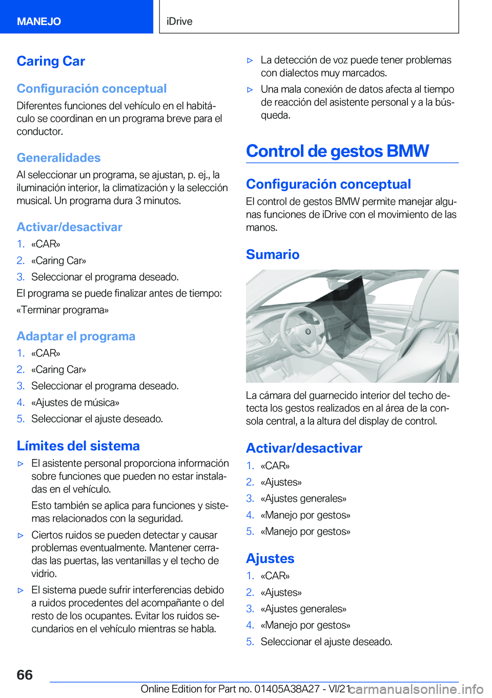 BMW 4 SERIES GRAN COUPE 2022  Manuales de Empleo (in Spanish) �C�a�r�i�n�g��C�a�r
�C�o�n�f�i�g�u�r�a�c�i�