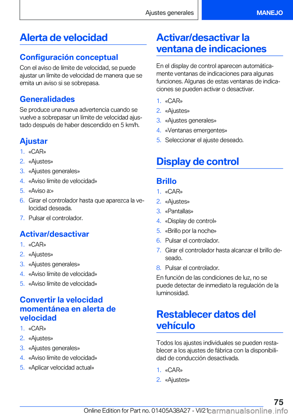 BMW 4 SERIES GRAN COUPE 2022  Manuales de Empleo (in Spanish) �A�l�e�r�t�a��d�e��v�e�l�o�c�i�d�a�d
�C�o�n�f�i�g�u�r�a�c�i�