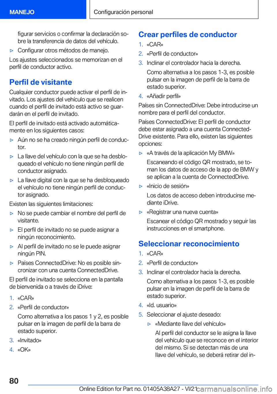 BMW 4 SERIES GRAN COUPE 2022  Manuales de Empleo (in Spanish) �f�i�g�u�r�a�r��s�e�r�v�i�c�i�o�s��o��c�o�n�f�i�r�m�a�r��l�a��d�e�c�l�a�r�a�c�i�