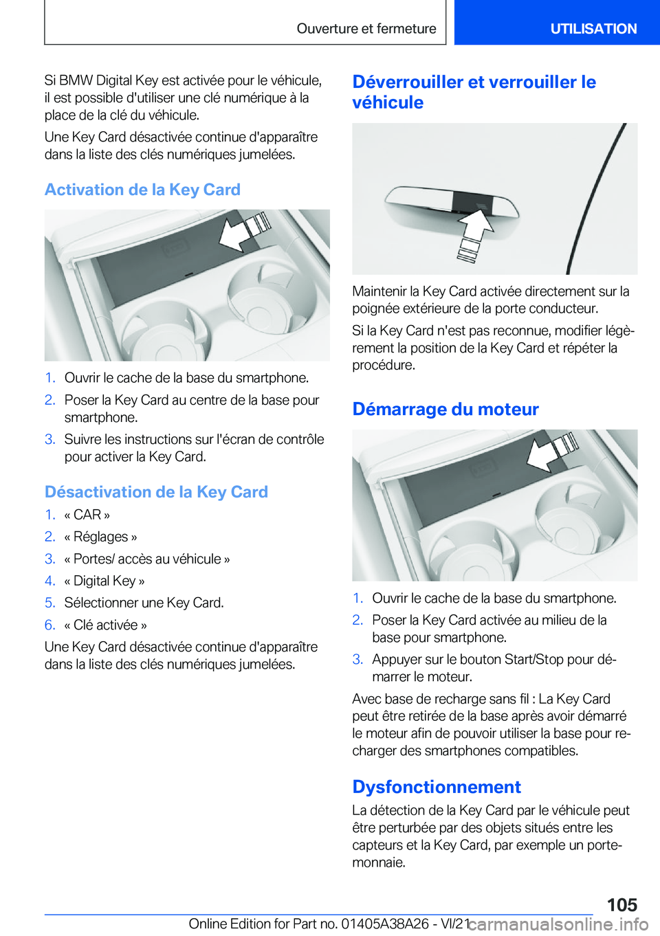 BMW 4 SERIES GRAN COUPE 2022  Notices Demploi (in French) �S�i��B�M�W��D�i�g�i�t�a�l��K�e�y��e�s�t��a�c�t�i�v�é�e��p�o�u�r��l�e��v�é�h�i�c�u�l�e�,
�i�l��e�s�t��p�o�s�s�i�b�l�e��d�'�u�t�i�l�i�s�e�r��u�n�e��c�l�é��n�u�m�é�r�i�q�u�e��