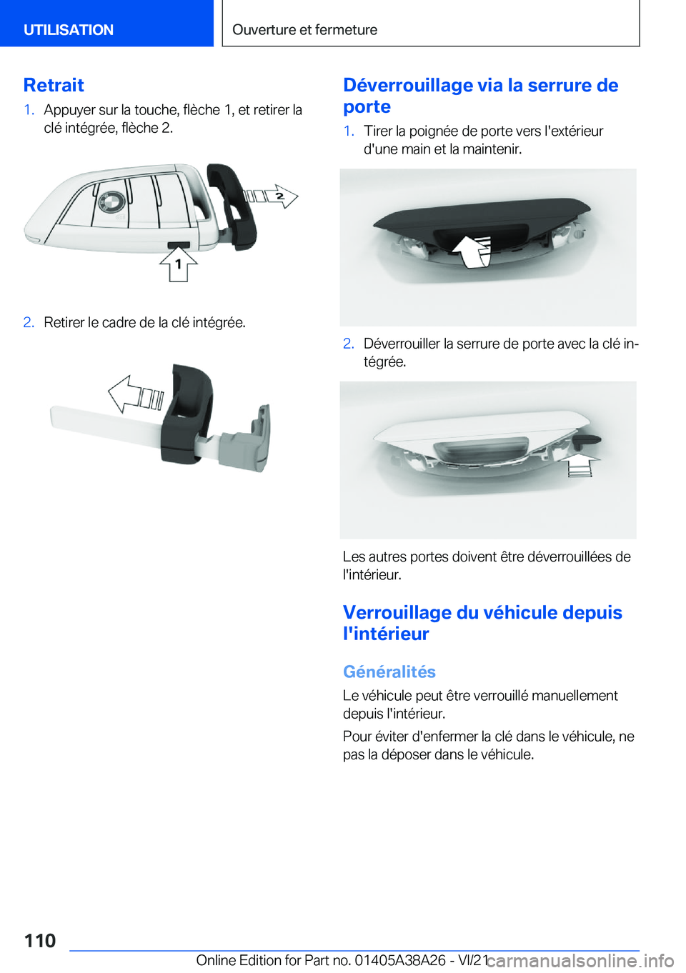 BMW 4 SERIES GRAN COUPE 2022  Notices Demploi (in French) �R�e�t�r�a�i�t�1�.�A�p�p�u�y�e�r��s�u�r��l�a��t�o�u�c�h�e�,��f�l�è�c�h�e��1�,��e�t��r�e�t�i�r�e�r��l�a�c�l�é��i�n�t�é�g�r�é�e�,��f�l�è�c�h�e��2�.�2�.�R�e�t�i�r�e�r��l�e��c�a�d�r�e��