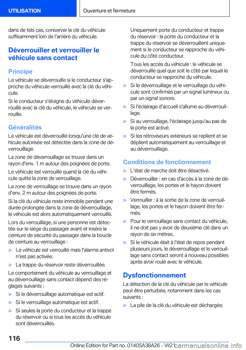 BMW 4 SERIES GRAN COUPE 2022  Notices Demploi (in French) �d�a�n�s��d�e��t�e�l�s��c�a�s�,��c�o�n�s�e�r�v�e�r��l�a��c�l�é��d�u��v�é�h�i�c�u�l�e
�s�u�f�f�i�s�a�m�m�e�n�t��l�o�i�n��d�e��l�'�a�r�r�i�è�r�e��d�u��v�é�h�i�c�u�l�e�.
�D�é�v�e�r�