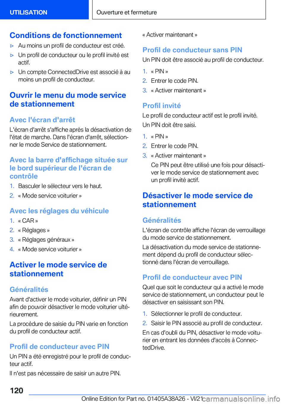 BMW 4 SERIES GRAN COUPE 2022  Notices Demploi (in French) �C�o�n�d�i�t�i�o�n�s��d�e��f�o�n�c�t�i�o�n�n�e�m�e�n�t'x�A�u��m�o�i�n�s��u�n��p�r�o�f�i�l��d�e��c�o�n�d�u�c�t�e�u�r��e�s�t��c�r�é�é�.'x�U�n��p�r�o�f�i�l��d�e��c�o�n�d�u�c�t�e�u�r