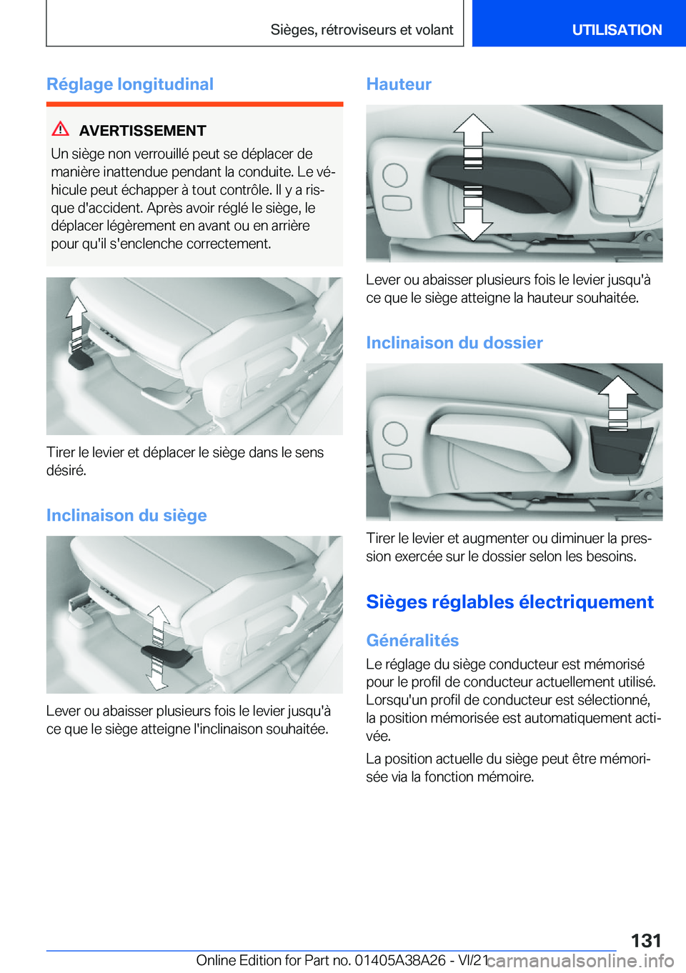 BMW 4 SERIES GRAN COUPE 2022  Notices Demploi (in French) �R�é�g�l�a�g�e��l�o�n�g�i�t�u�d�i�n�a�l
�A�V�E�R�T�I�S�S�E�M�E�N�T
�U�n��s�i�è�g�e��n�o�n��v�e�r�r�o�u�i�l�l�é��p�e�u�t��s�e��d�é�p�l�a�c�e�r��d�e �m�a�n�i�è�r�e��i�n�a�t�t�e�n�d�u�e��p