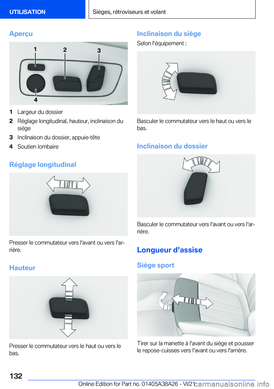 BMW 4 SERIES GRAN COUPE 2022  Notices Demploi (in French) �A�p�e�r�ç�u�1�L�a�r�g�e�u�r��d�u��d�o�s�s�i�e�r�2�R�é�g�l�a�g�e��l�o�n�g�i�t�u�d�i�n�a�l�,��h�a�u�t�e�u�r�,��i�n�c�l�i�n�a�i�s�o�n��d�u
�s�i�è�g�e�3�I�n�c�l�i�n�a�i�s�o�n��d�u��d�o�s�s�i�e