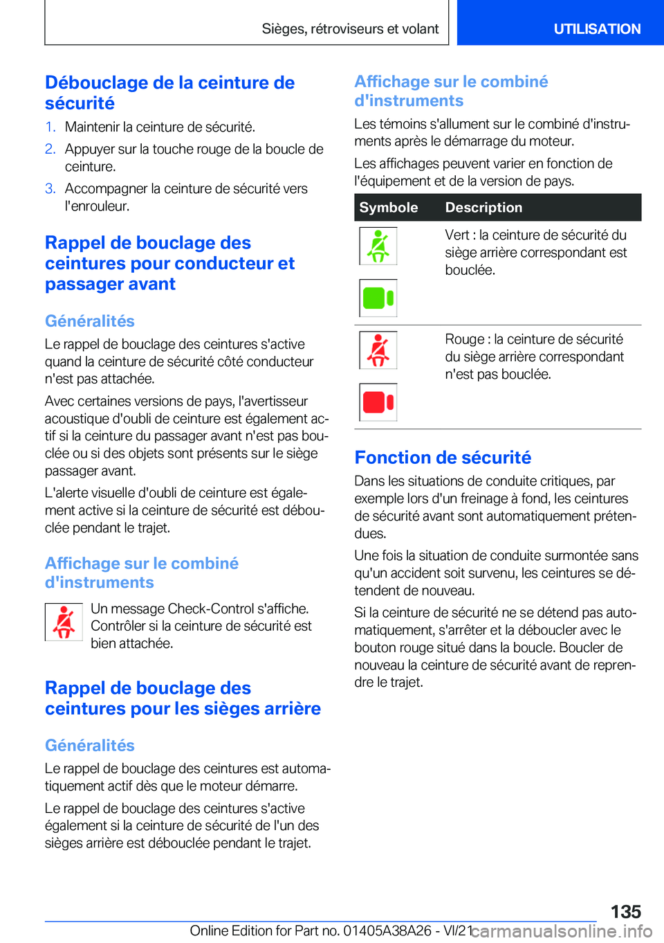 BMW 4 SERIES GRAN COUPE 2022  Notices Demploi (in French) �D�é�b�o�u�c�l�a�g�e��d�e��l�a��c�e�i�n�t�u�r�e��d�e
�s�é�c�u�r�i�t�é�1�.�M�a�i�n�t�e�n�i�r��l�a��c�e�i�n�t�u�r�e��d�e��s�é�c�u�r�i�t�é�.�2�.�A�p�p�u�y�e�r��s�u�r��l�a��t�o�u�c�h�e��r