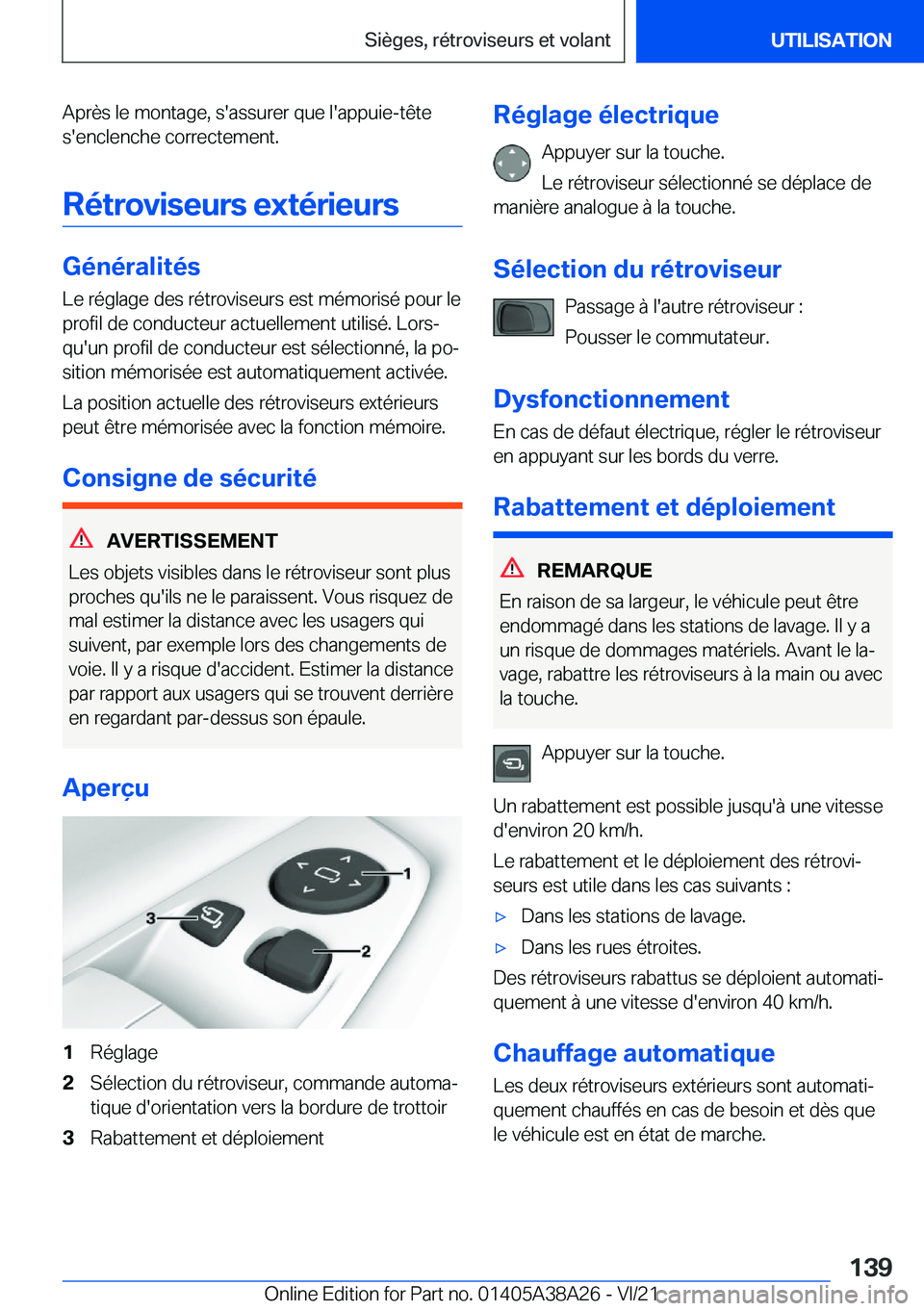 BMW 4 SERIES GRAN COUPE 2022  Notices Demploi (in French) �A�p�r�è�s��l�e��m�o�n�t�a�g�e�,��s�'�a�s�s�u�r�e�r��q�u�e��l�'�a�p�p�u�i�e�-�t�ê�t�e�s�'�e�n�c�l�e�n�c�h�e��c�o�r�r�e�c�t�e�m�e�n�t�.
�R�é�t�r�o�v�i�s�e�u�r�s��e�x�t�é�r�i�e�u�