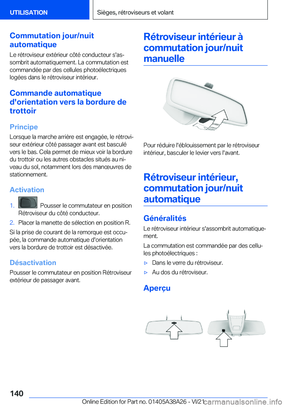 BMW 4 SERIES GRAN COUPE 2022  Notices Demploi (in French) �C�o�m�m�u�t�a�t�i�o�n��j�o�u�r�/�n�u�i�t
�a�u�t�o�m�a�t�i�q�u�e
�L�e��r�é�t�r�o�v�i�s�e�u�r��e�x�t�é�r�i�e�u�r��c�