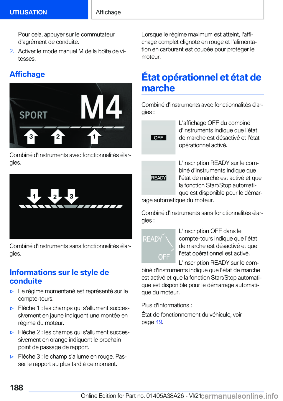 BMW 4 SERIES GRAN COUPE 2022  Notices Demploi (in French) �P�o�u�r��c�e�l�a�,��a�p�p�u�y�e�r��s�u�r��l�e��c�o�m�m�u�t�a�t�e�u�r
�d�'�a�g�r�é�m�e�n�t��d�e��c�o�n�d�u�i�t�e�.�2�.�A�c�t�i�v�e�r��l�e��m�o�d�e��m�a�n�u�e�l��M��d�e��l�a��b�o�