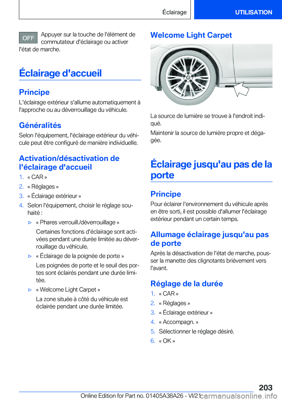BMW 4 SERIES GRAN COUPE 2022  Notices Demploi (in French) �A�p�p�u�y�e�r��s�u�r��l�a��t�o�u�c�h�e��d�e��l�'�é�l�é�m�e�n�t��d�e
�c�o�m�m�u�t�a�t�e�u�r��d�'�é�c�l�a�i�r�a�g�e��o�u��a�c�t�i�v�e�r
�l�'�é�t�a�t��d�e��m�a�r�c�h�e�.
�