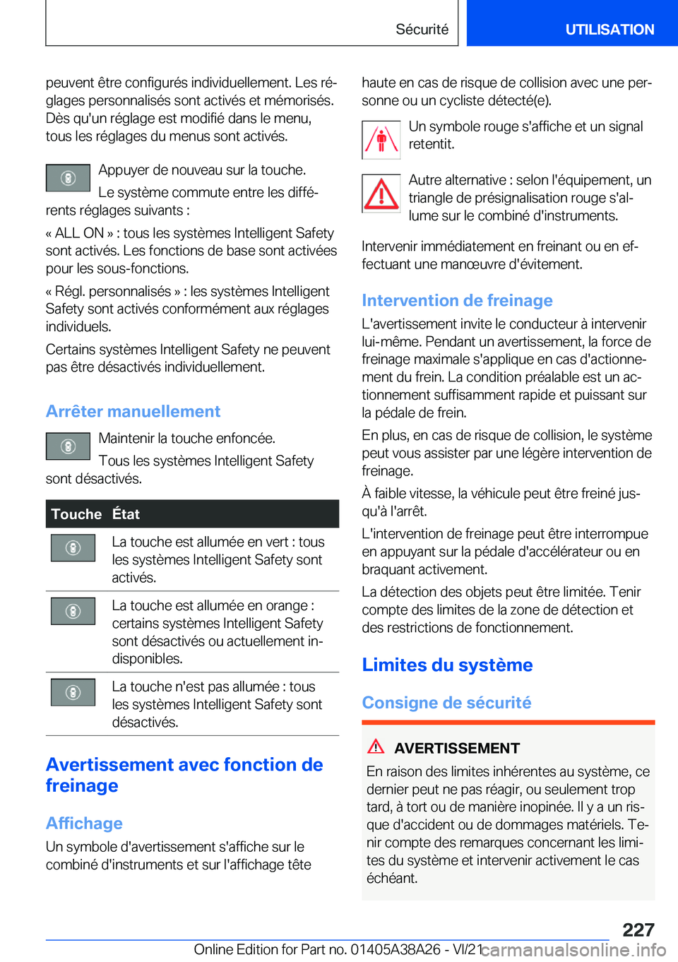 BMW 4 SERIES GRAN COUPE 2022  Notices Demploi (in French) �p�e�u�v�e�n�t��ê�t�r�e��c�o�n�f�i�g�u�r�é�s��i�n�d�i�v�i�d�u�e�l�l�e�m�e�n�t�.��L�e�s��r�éj
�g�l�a�g�e�s��p�e�r�s�o�n�n�a�l�i�s�é�s��s�o�n�t��a�c�t�i�v�é�s��e�t��m�é�m�o�r�i�s�é�s�.