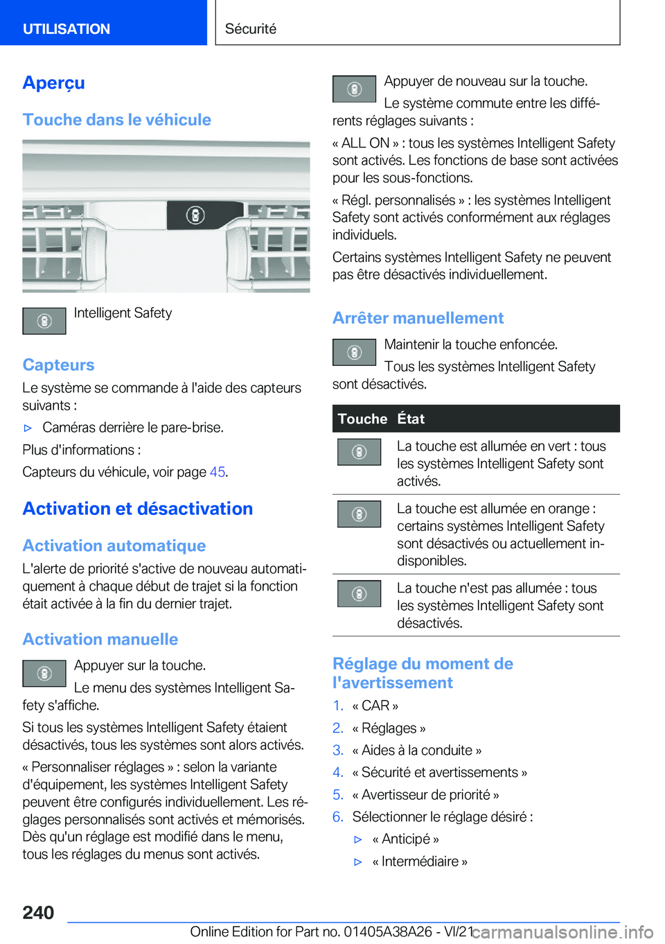 BMW 4 SERIES GRAN COUPE 2022  Notices Demploi (in French) �A�p�e�r�ç�u
�T�o�u�c�h�e��d�a�n�s��l�e��v�é�h�i�c�u�l�e
�I�n�t�e�l�l�i�g�e�n�t��S�a�f�e�t�y
�C�a�p�t�e�u�r�s
�L�e��s�y�s�t�è�m�e��s�e��c�o�m�m�a�n�d�e��