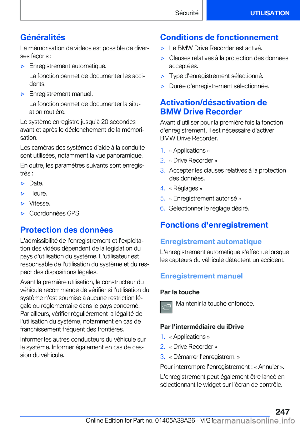BMW 4 SERIES GRAN COUPE 2022  Notices Demploi (in French) �G�é�n�é�r�a�l�i�t�é�s�L�a��m�é�m�o�r�i�s�a�t�i�o�n��d�e��v�i�d�é�o�s��e�s�t��p�o�s�s�i�b�l�e��d�e��d�i�v�e�rj
�s�e�s��f�a�ç�o�n�s��:'x�E�n�r�e�g�i�s�t�r�e�m�e�n�t��a�u�t�o�m�a�t�