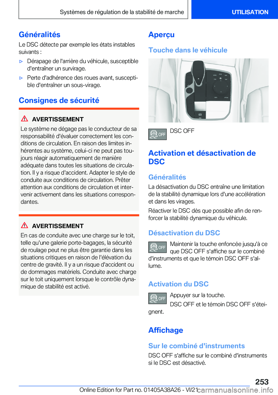 BMW 4 SERIES GRAN COUPE 2022  Notices Demploi (in French) �G�é�n�é�r�a�l�i�t�é�s�L�e��D�S�C��d�é�t�e�c�t�e��p�a�r��e�x�e�m�p�l�e��l�e�s��é�t�a�t�s��i�n�s�t�a�b�l�e�s
�s�u�i�v�a�n�t�s��:'x�D�é�r�a�p�a�g�e��d�e��l�'�a�r�r�i�è�r�e��d�u