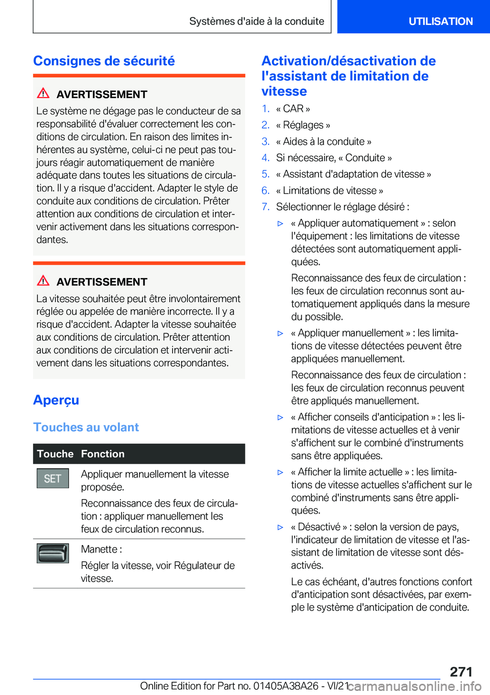 BMW 4 SERIES GRAN COUPE 2022  Notices Demploi (in French) �C�o�n�s�i�g�n�e�s��d�e��s�é�c�u�r�i�t�é
�A�V�E�R�T�I�S�S�E�M�E�N�T
�L�e��s�y�s�t�è�m�e��n�e��d�é�g�a�g�e��p�a�s��l�e��c�o�n�d�u�c�t�e�u�r��d�e��s�a
�r�e�s�p�o�n�s�a�b�i�l�i�t�é��d�