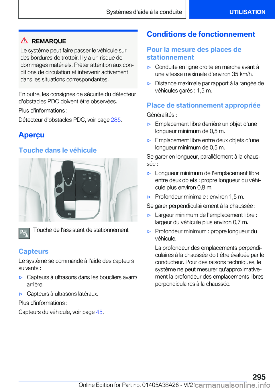 BMW 4 SERIES GRAN COUPE 2022  Notices Demploi (in French) �R�E�M�A�R�Q�U�E
�L�e��s�y�s�t�è�m�e��p�e�u�t��f�a�i�r�e��p�a�s�s�e�r��l�e��v�é�h�i�c�u�l�e��s�u�r
�d�e�s��b�o�r�d�u�r�e�s��d�e��t�r�o�t�t�o�i�r�.��I�l��y��a��u�n��r�i�s�q�u�e��d�e
�
