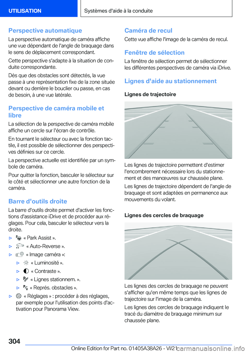 BMW 4 SERIES GRAN COUPE 2022  Notices Demploi (in French) �P�e�r�s�p�e�c�t�i�v�e��a�u�t�o�m�a�t�i�q�u�e
�L�a��p�e�r�s�p�e�c�t�i�v�e��a�u�t�o�m�a�t�i�q�u�e��d�e��c�a�m�é�r�a��a�f�f�i�c�h�e
�u�n�e��v�u�e��d�é�p�e�n�d�a�n�t��d�e��l�'�a�n�g�l�e�