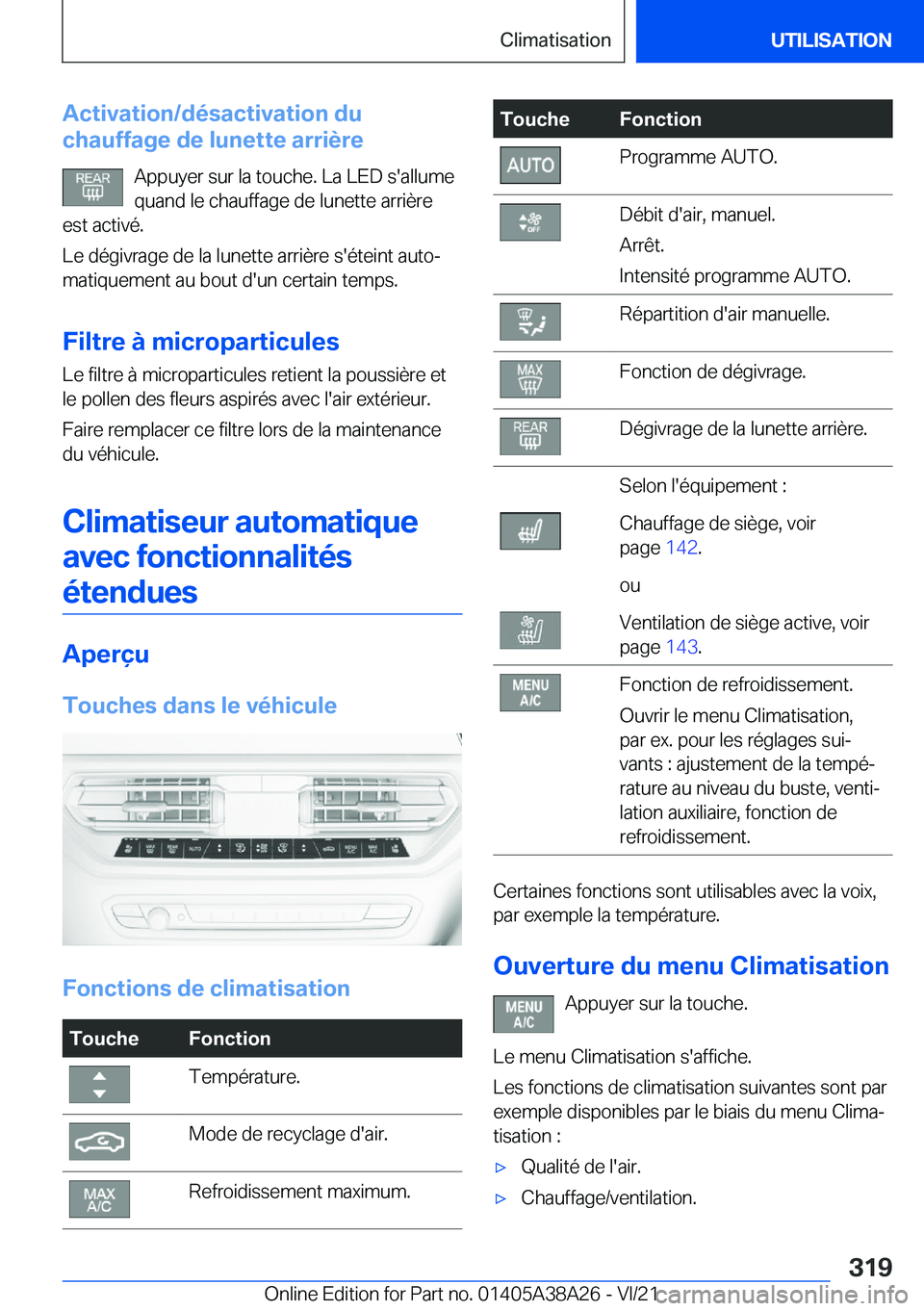BMW 4 SERIES GRAN COUPE 2022  Notices Demploi (in French) �A�c�t�i�v�a�t�i�o�n�/�d�é�s�a�c�t�i�v�a�t�i�o�n��d�u
�c�h�a�u�f�f�a�g�e��d�e��l�u�n�e�t�t�e��a�r�r�i�è�r�e
�A�p�p�u�y�e�r��s�u�r��l�a��t�o�u�c�h�e�.��L�a��L�E�D��s�'�a�l�l�u�m�e
�q�u�