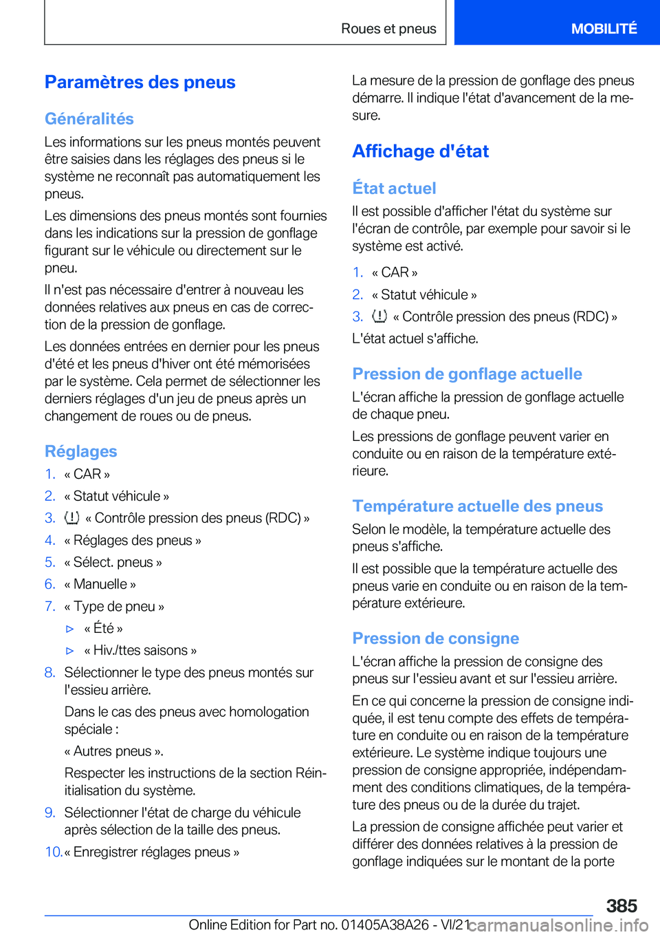 BMW 4 SERIES GRAN COUPE 2022  Notices Demploi (in French) �P�a�r�a�m�è�t�r�e�s��d�e�s��p�n�e�u�s
�G�é�n�é�r�a�l�i�t�é�s
�L�e�s��i�n�f�o�r�m�a�t�i�o�n�s��s�u�r��l�e�s��p�n�e�u�s��m�o�n�t�é�s��p�e�u�v�e�n�t
�ê�t�r�e��s�a�i�s�i�e�s��d�a�n�s��l�