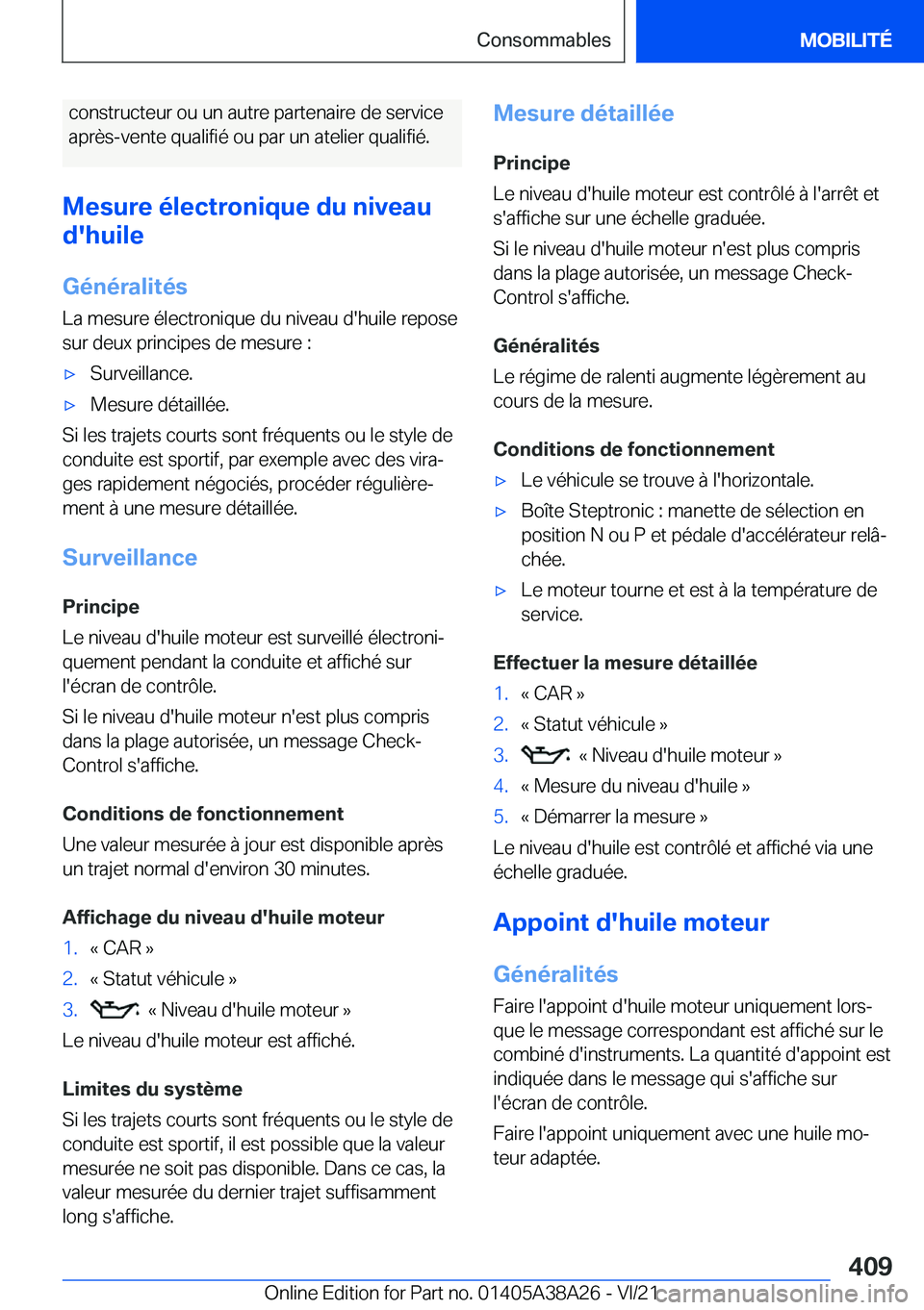 BMW 4 SERIES GRAN COUPE 2022  Notices Demploi (in French) �c�o�n�s�t�r�u�c�t�e�u�r��o�u��u�n��a�u�t�r�e��p�a�r�t�e�n�a�i�r�e��d�e��s�e�r�v�i�c�e�a�p�r�è�s�-�v�e�n�t�e��q�u�a�l�i�f�i�é��o�u��p�a�r��u�n��a�t�e�l�i�e�r��q�u�a�l�i�f�i�é�.
�M�e�s�u