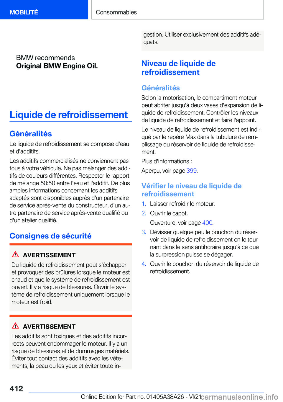 BMW 4 SERIES GRAN COUPE 2022  Notices Demploi (in French) �L�i�q�u�i�d�e��d�e��r�e�f�r�o�i�d�i�s�s�e�m�e�n�t
�G�é�n�é�r�a�l�i�t�é�s�L�e��l�i�q�u�i�d�e��d�e��r�e�f�r�o�i�d�i�s�s�e�m�e�n�t��s�e��c�o�m�p�o�s�e��d�'�e�a�u
�e�t��d�'�a�d�d�i�t�