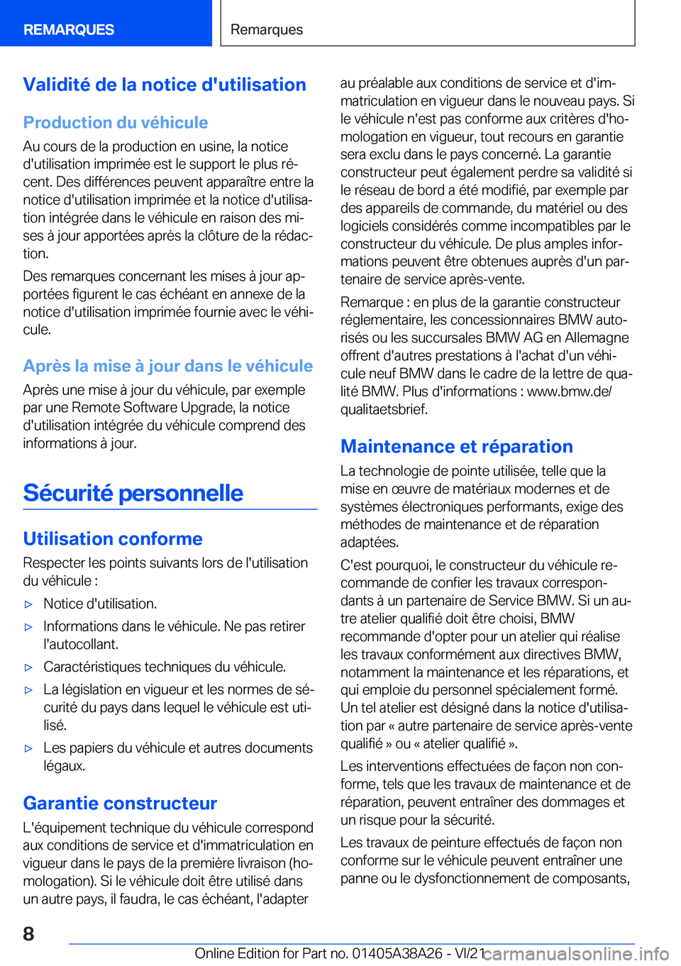 BMW 4 SERIES GRAN COUPE 2022  Notices Demploi (in French) �V�a�l�i�d�i�t�é��d�e��l�a��n�o�t�i�c�e��d�'�u�t�i�l�i�s�a�t�i�o�n
�P�r�o�d�u�c�t�i�o�n��d�u��v�é�h�i�c�u�l�e
�A�u��c�o�u�r�s��d�e��l�a��p�r�o�d�u�c�t�i�o�n��e�n��u�s�i�n�e�,��l�a�