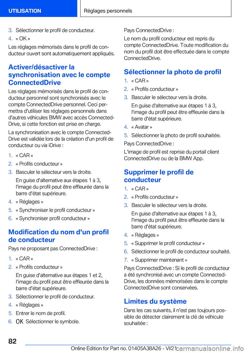 BMW 4 SERIES GRAN COUPE 2022  Notices Demploi (in French) �3�.�S�é�l�e�c�t�i�o�n�n�e�r��l�e��p�r�o�f�i�l��d�e��c�o�n�d�u�c�t�e�u�r�.�4�.�k��O�K��{
�L�e�s��r�é�g�l�a�g�e�s��m�é�m�o�r�i�s�é�s��d�a�n�s��l�e��p�r�o�f�i�l��d�e��c�o�nj�d�u�c�t�e�